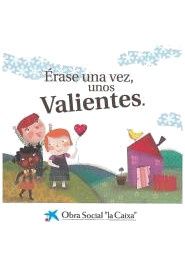 Caratula erase una vez unos valientes